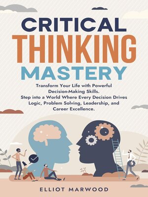 cover image of Critical Thinking Mastery